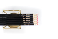 Stay Weird Pencils