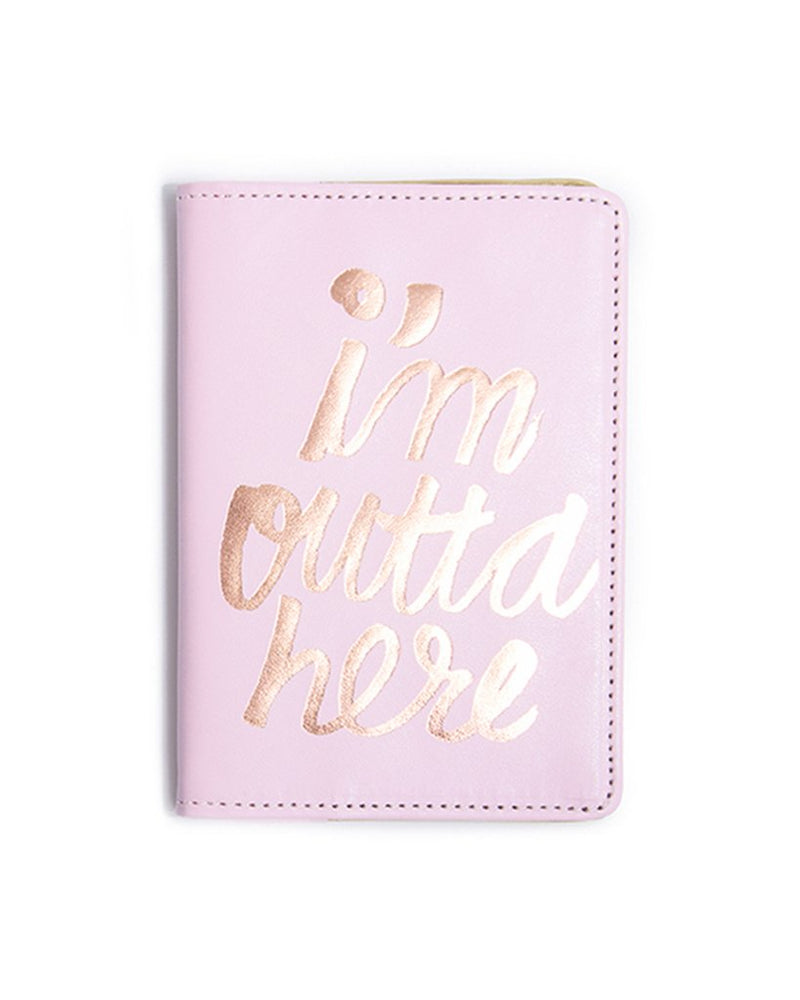 Passport Holder - I'm Outta Here